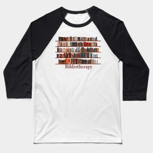 Bibliotherapy Baseball T-Shirt